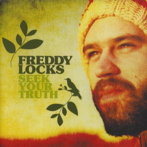 FREDDY LOCKS  Seek Your Truth