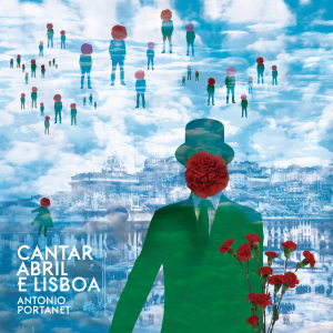 ANTONIO PORTANET | Cantar Abril e Lisboa | Single/VINYL (Edição Limitada)